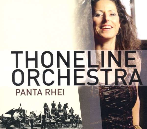 Thoneline Orchestra: Panta Rhei
